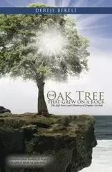 The Oak Tree that Grew on a Rock - Bekele Dereje