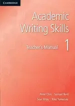 Academic Writing Skills 1 Teacher's Manual - Chin Peter