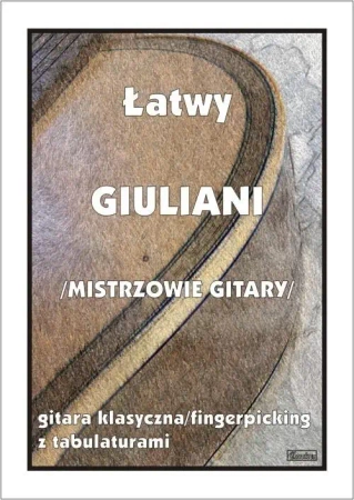 Łatwy Giuliani Mistrzowie gitary Gitara klasyczna - M. Pawełek