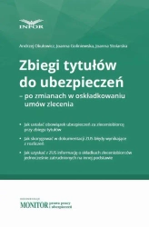 eBook Zbiegi tytułów do ubezpieczeń – po zmianach w składkowaniu umów zlecenia - Andrzej Okułowicz
