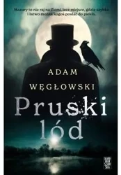 Pruski lód - Adam Węgłowski