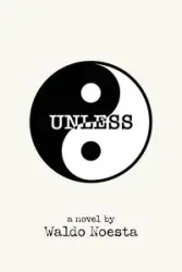 UNLESS - Waldo Noesta