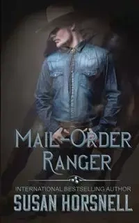 Mail Order Ranger - Susan Horsnell