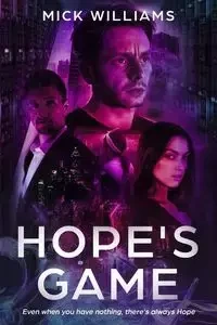 Hope's Game - Williams Mick