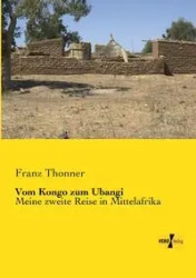 Vom Kongo zum Ubangi - Thonner Franz