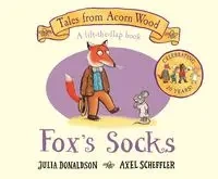 Fox's Socks - Julia Donaldson, Scheffler Axel