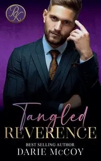 Tangled Reverence - McCoy Darie
