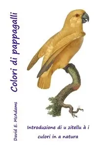 Colori di pappagalli - David E. McAdams