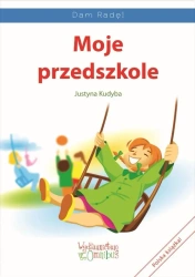 Moje przedszkole w.2 - Justyna Kudyba