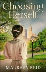 Choosing Herself - Reid Maureen