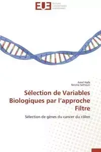 Sélection de variables biologiques par l approche filtre - Collectif