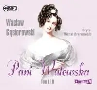 Pani Walewska T.1 i 2 audiobook - Wacław Gąsiorowski