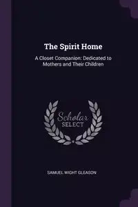The Spirit Home - Samuel Gleason Wight