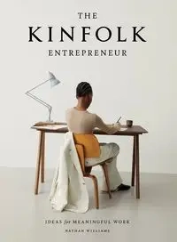 The Kinfolk Entrepreneur - Williams Nathan