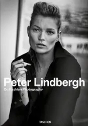 Peter Lindbergh. On Fashion Photography wer. angielska - Opracowanie zbiorowe