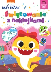 Baby Shark. Świętowanie z naklejkami - Study Smart