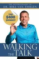 Walking The Talk - Van Mike Thielen