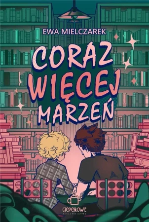 Coraz więcej marzeń - Ewa Mielczarek