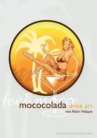 Mococolada Drink Art - Helque Alain