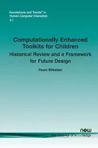 Computationally Enhanced Toolkits for Children - Blikstein Paulo
