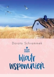 eBook Zakątek Szczęścia. Wiatr wspomnień - Dorota Schrammek mobi epub