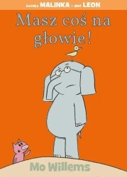 Masz coś na głowie - Mo Willems