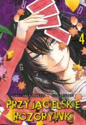 Przyjacielskie rozgrywki. Tom 4 - Yuuki Satou