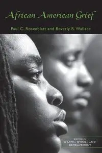 African American Grief - Paul C. Rosenblatt