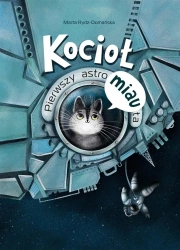Kocioł. Pierwszy astroMIAUta - Marta Rydz - Domańska