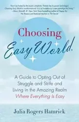 Choosing Easy World - Julia Rogers Hamrick