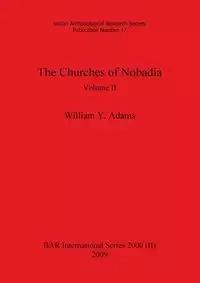 The Churches of Nobadia, Volume II - William Adams Y