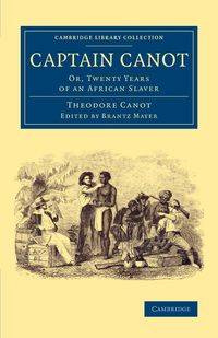 Captain Canot - Theodore Canot