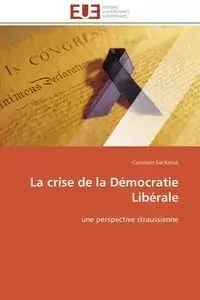 La crise de la démocratie libérale - KANSE-C