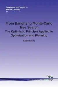 From Bandits to Monte-Carlo Tree Search - Munos Remi