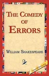The Comedy of Errors - William Shakespeare