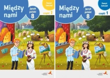 Między nami klasa 8 polski Podręcznik + zeszyty ćwiczeń 1-2 WERSJA A GWO - A. Łuczak, E. Prylińska
