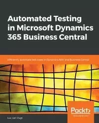 Automated Testing in Microsoft Dynamics 365 Business Central - van Vugt Luc