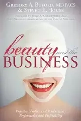 Beauty and the Business - Buford Gregory A.