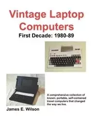 Vintage Laptop Computers - Wilson James E.