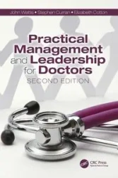 Practical Management and Leadership for Doctors - John Wattis