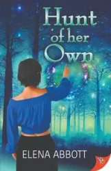 Hunt of Her Own - Elena Abbott