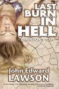 Last Burn in Hell - John Edward Lawson