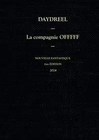 La compagnie OFFFFF - Tome 1 - James Keohane