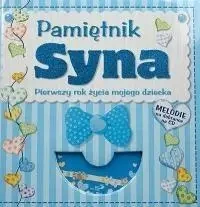 Pamiętnik syna. Pierwszy rok życia mojego dziecka - praca zbiorowa