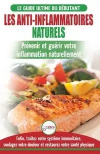 Les Anti-Inflammatoires Naturels - Jennifer Louissa
