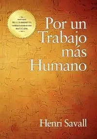 Por un Trabajo mas Humano (PB) - Savall Henri