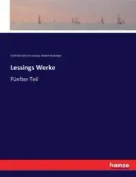 Lessings Werke - Lessing Gotthold Ephraim