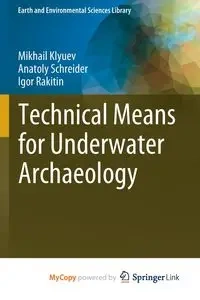Technical Means for Underwater Archaeology - Klyuev Mikhail