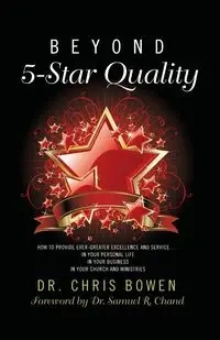 Beyond 5-Star Quality - Chris Bowen