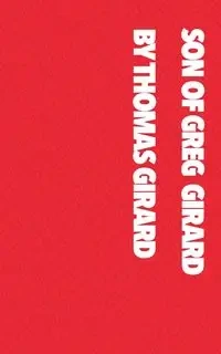 Son of Greg Girard - Thomas Girard